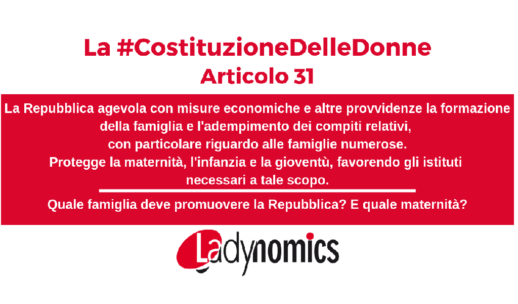 La #CostituzioneDelleDonne Articolo 31