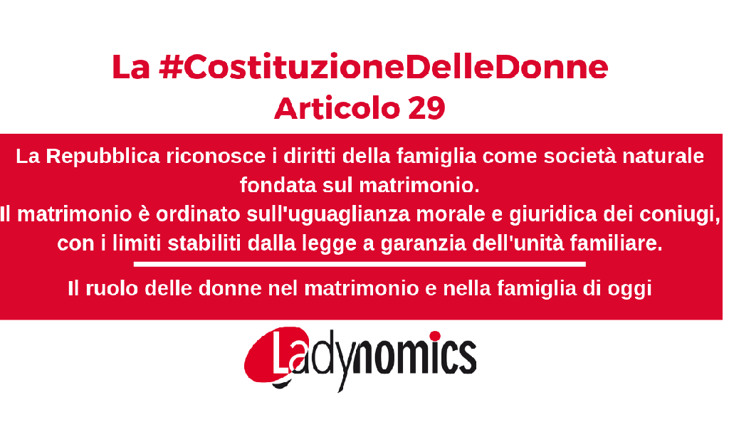 La #CostituzioneDelleDonne Articolo 29